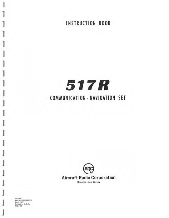 Aircraft Radio Corporation ARC 517R Communication Navigation Set Instruction Book (ARC517R-IN-C)