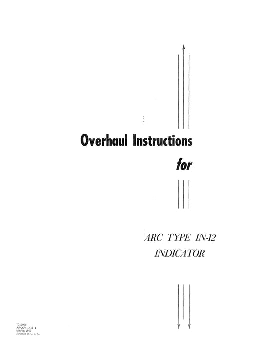 Aircraft Radio Corporation ARC IN-12 Indicator Overhaul Instructions & Parts Catalog
