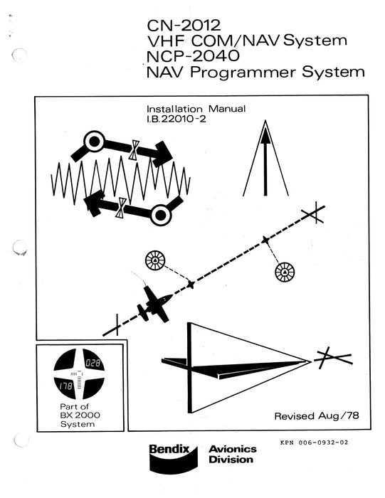 Bendix CN-2012 VHF COM-NAV System, NCP-2040 Nav Programmer System Installation Manual (22010-2)