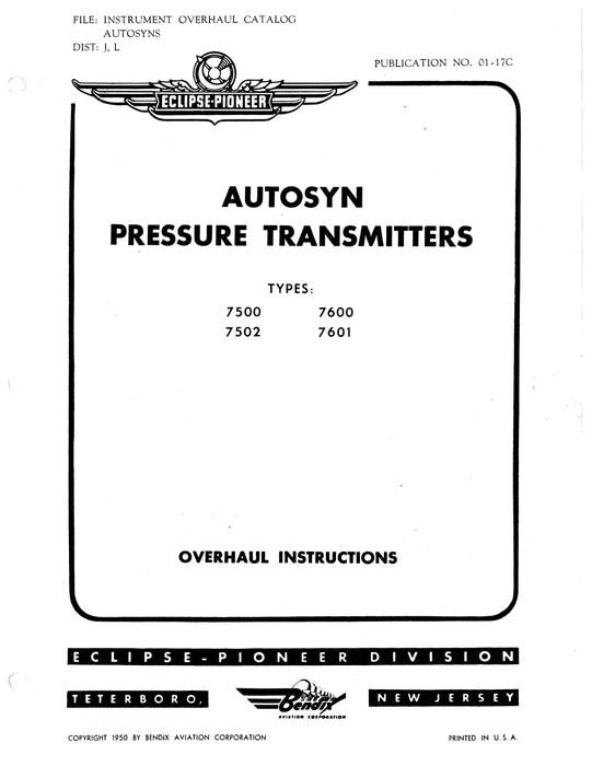Eclipse-Pioneer Autosyn Pressure Transmitters 7500, 7600 Overhaul Instructions (01-17C)