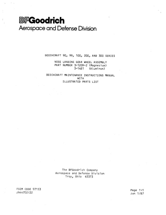 B.F. Goodrich 3-1209-2, 3-1481 Nose Landing Gear Wheel Assembly Maintenance With Illustrated Parts (JN44702/22)