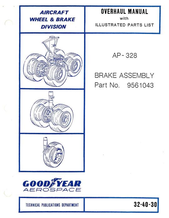 Goodyear AP-328 Brake Assembly Overhaul with Illustrated Parts List