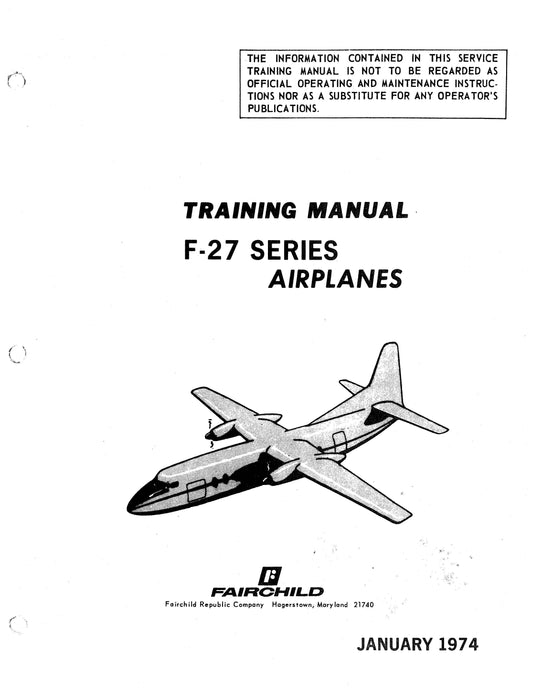 Fairchild F-27 Series Service Training Manual 1974