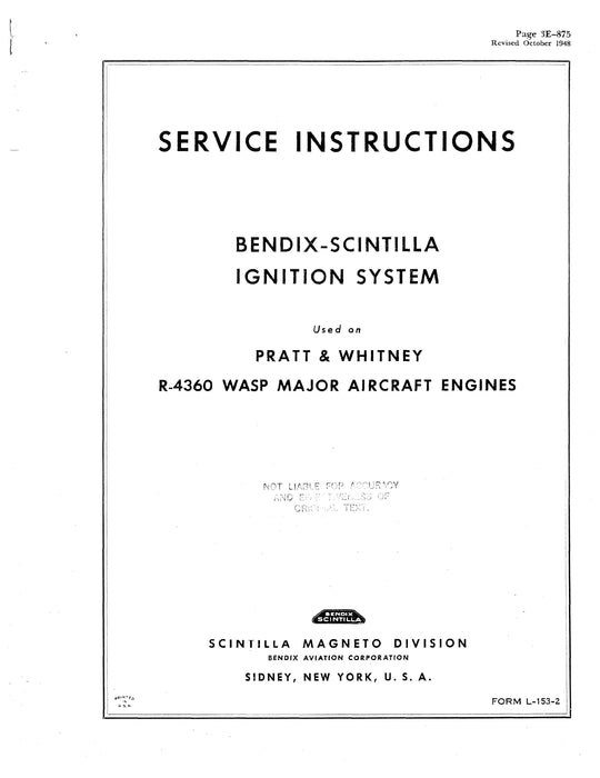 Bendix-Scintilla Ignition System Used on R-4360 Wasp Service Instructions Form L-153-2