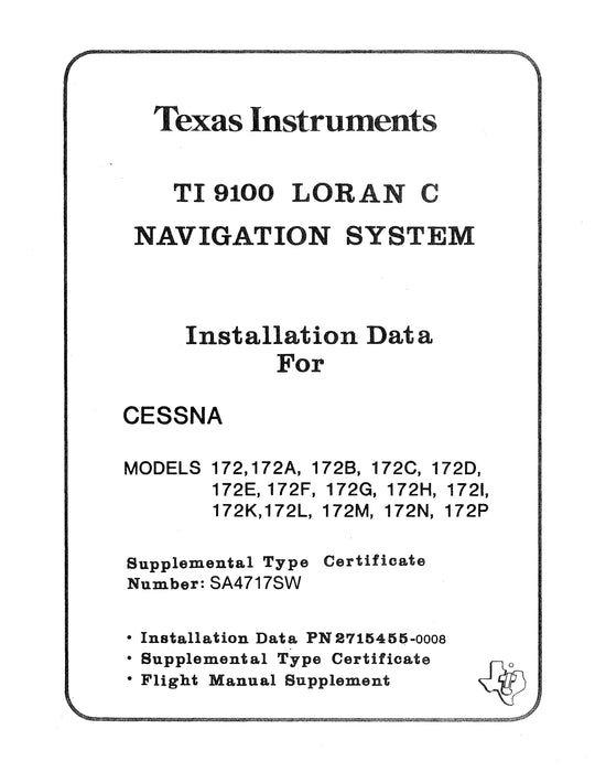 Texas Instruments TI 9100 Loran C Navigation System Installation Data for Cessna 172 Series