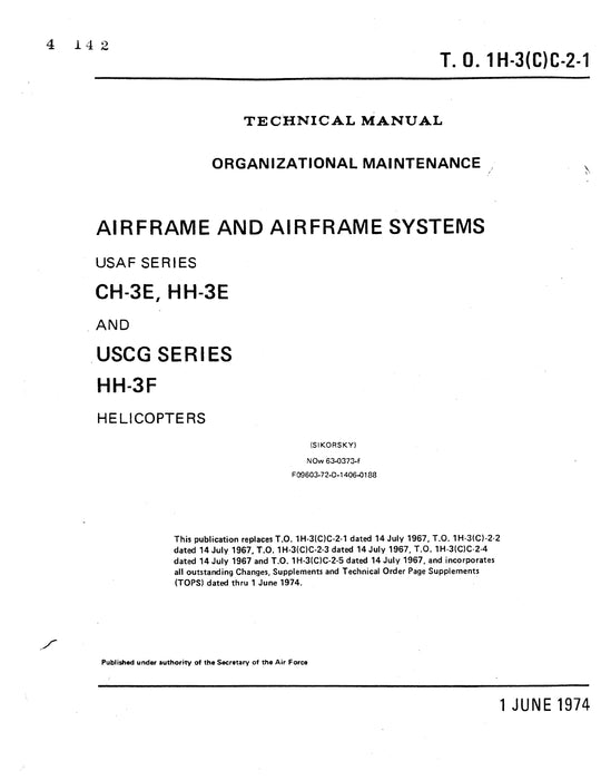 Sikorsky CH-3E, HH-3E & HH-3F Helicopters Organizational Maintenance 1H-3(C)C-2-1
