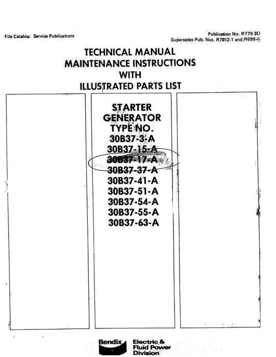 Bendix Starter Generator Type 30B37-3-A thru -63A Maintenance with Illustrated Parts (R779-30)