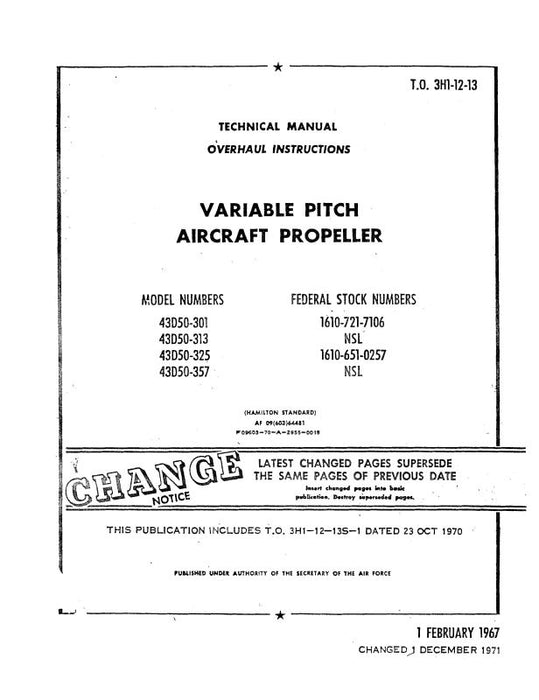 Hamilton Standard 43D50 Variable Pitch Props1967 Overhaul Manual (3H1-12-13)