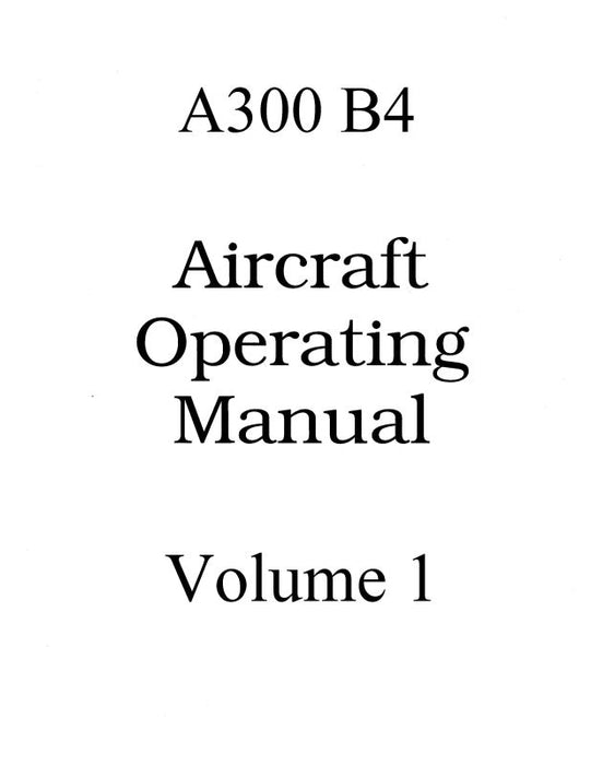 Pan Am Pan Am A300-B4 Operating & Training Manual (PMA300B4-OP-C)