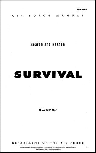 US Government Survival Search and Rescue Instruction Book (AFM-64-5)