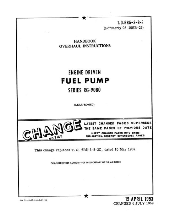Lear-Romec RG9080 Engine Driven Fuel Pump Overhaul Instructions & Parts Catalog (6R5-3-8-3)