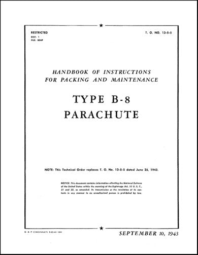 US Government Parachute Type B-8 1943 Instructions For Packing & Maintenance (13-5-5)