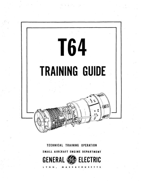 General Electric Company T64-6B Training Guide Training Guide (GET646B-TG-C)
