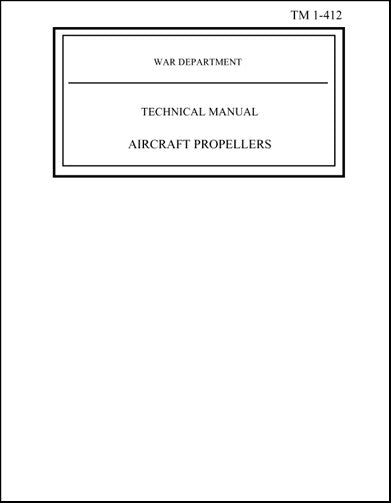 US Government Aircraft Propellers Technical Manual (TM-1-412)