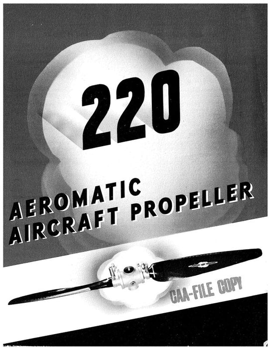 Aeromatic Propellers Model 220H Hi-Cruise Prop Adjustment Instructions & Operating Limitations (A7220H-OP-C)