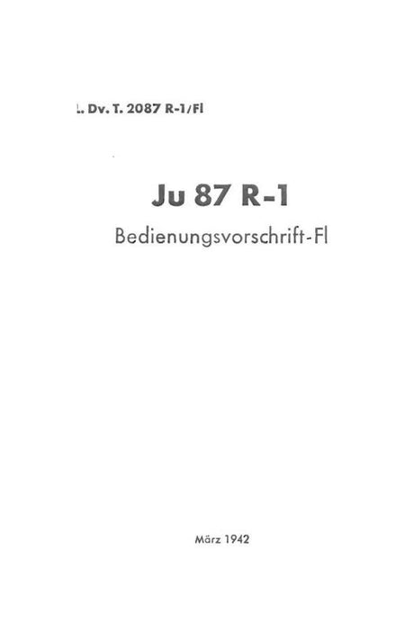 German JU 87 R-1 Bedienungsvorschrift Flight Handbook -In German (2087-R-1/FL)