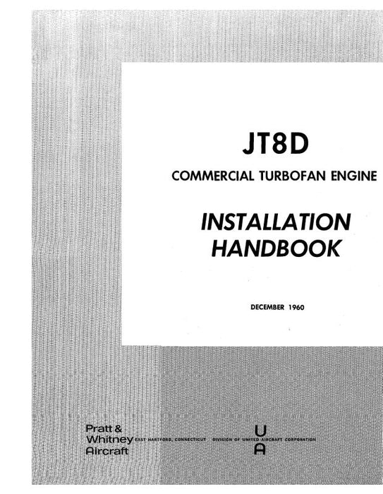 Pratt & Whitney Aircraft JT8D 1960 Installation Manual (PWJT8D-60-IN-C)