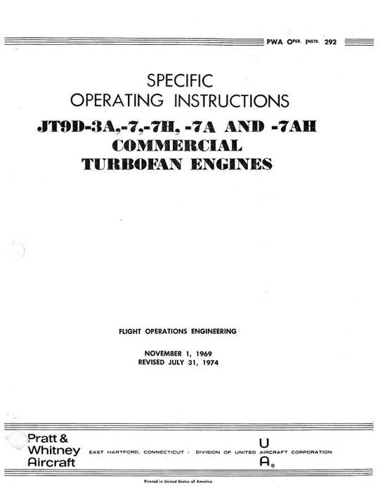 Pratt & Whitney Aircraft JT9D-3A, -7, -7H, -7A, -7AH Specific Operating Instructions (PWA-292)