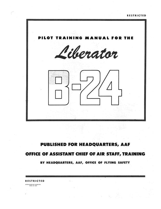 Consolidated B-24 Liberator Pilot Training Manual (CSB24-TR-C)