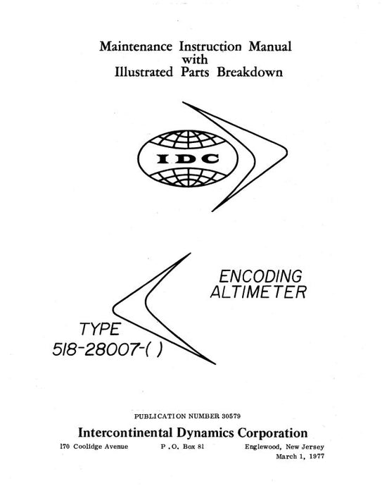 Intercontinental Dynamics Corp Encoding Altimeters 1977 Maintenance Manual With Illustrated Parts (25844)