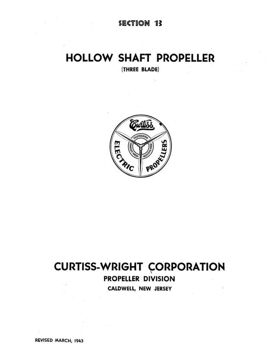 Curtiss-Wright Hollow Shaft Propeller 3 Blade Operation, Installation, Maintenance (CWHOLLOWSHAFTPROP-C)