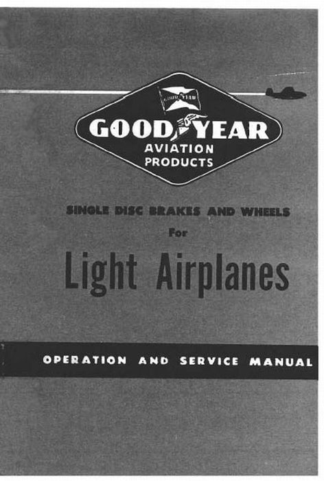 Goodyear Single Disc Brakes & Wheels Operation And Service Manual (GYSINGLEDISC-M-C)