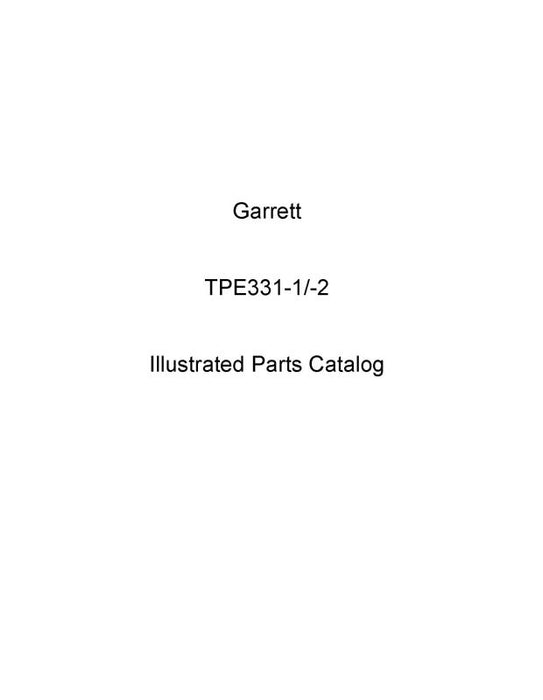 Garrett TPE331-1--2 1976 Illustrated Parts Catalog (72-00-91)