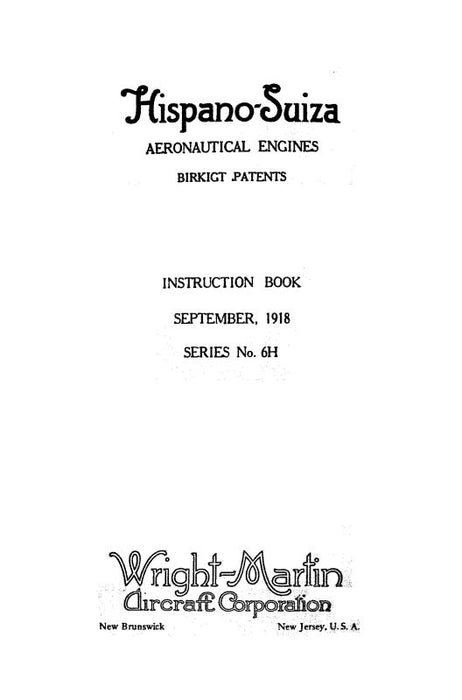 Hispano Engines Hispano-Suiza Engine 1918 Instruction Book (NO.-6H)
