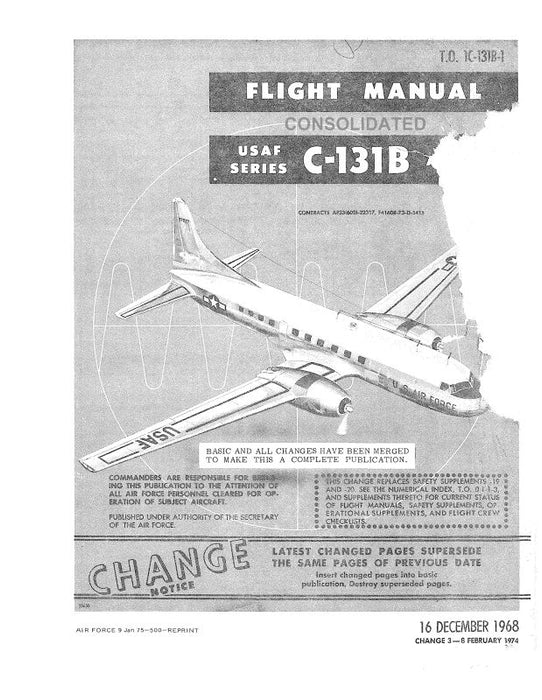 Consolidated C-131B 1968 USAF Series Flight Manual (1C-131B-1)