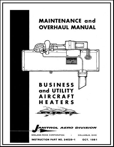 Janitrol Aero Division Aircraft Heaters 1981 Maintenance & Overhaul (24E25-1)