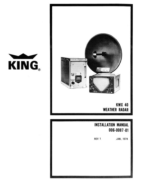 King KWX 40 Weather Radar Installation Manual (006-0087-01-IN)