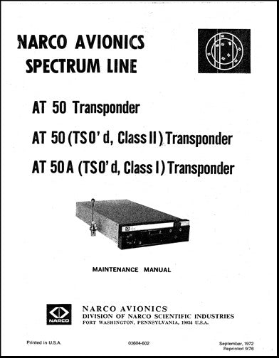 Narco AT50, AT50A Transponder Maintenance Manual (03604-602)