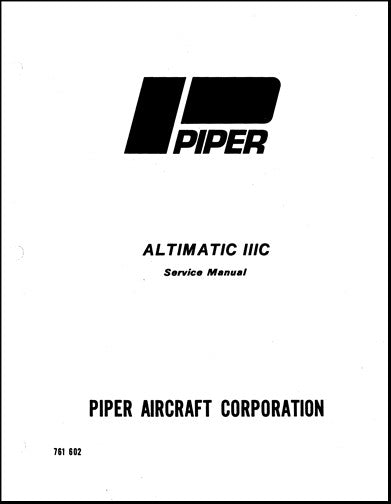 Piper Altimatic III C Maintenance Manual (761-602)