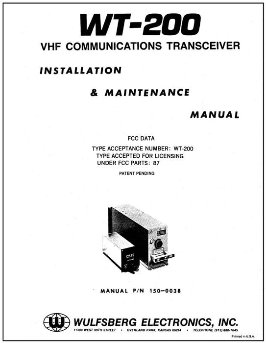 Wulfsberg Electronics, Inc. WT-200 VHF Comm. Transceiver Maintenance and Installation (150-0038)