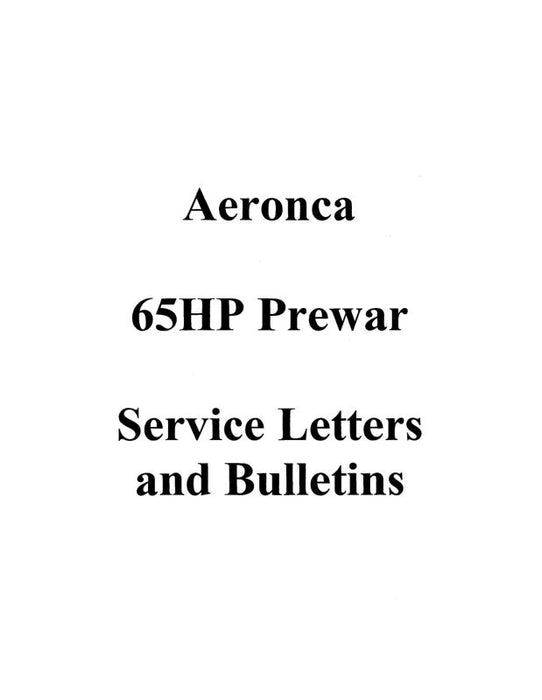 Aeronca 65HP Pre War  Service, Letters, Bulletins (AE65HOSLB)