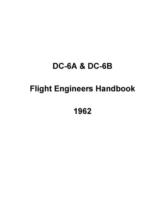 World Airways DC-6A & DC-6B Flight Handbook 1962 (MCDC6A,B-FE-C)