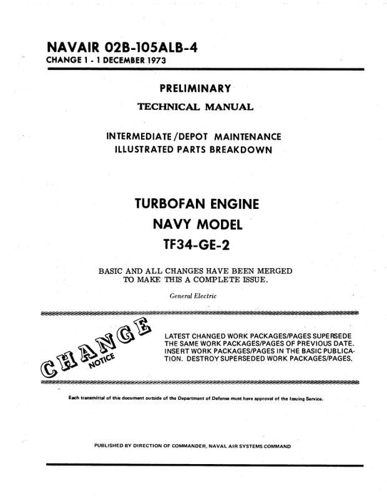 General Electric Company TF34-GE-2 Intermediate-Depot Maintenance Illustrated Parts Catalog 1973 (02B-105ALB-4)