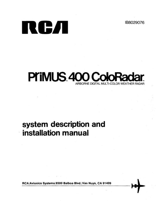 RCA - Primus - Honeywell - Sperry Primus 400 Color Radar  1977 System Description & Installation Manual (IB8029076)