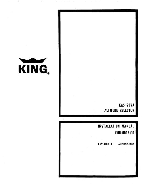 King KAS 297A Altitude Selector Installation Manual 1980 (006-0512-00)