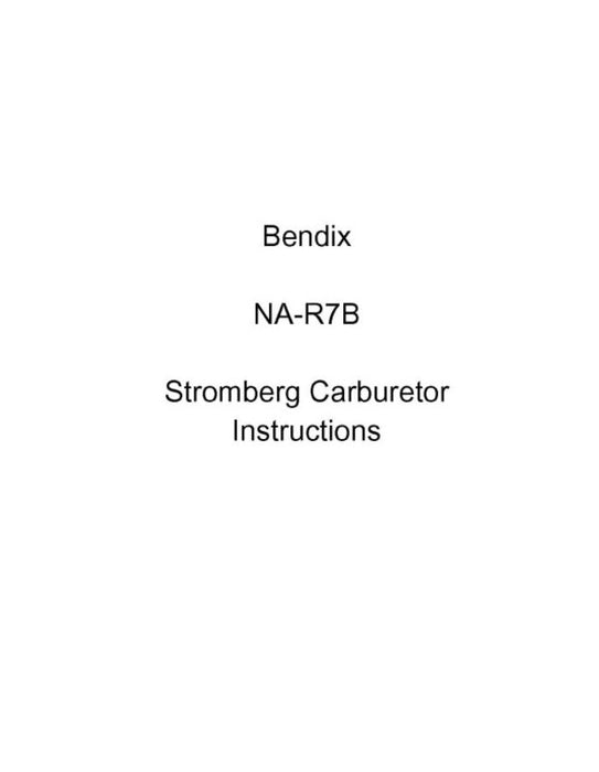 Bendix NA-R7B Stromberg Carburetor Instructions (10-338)