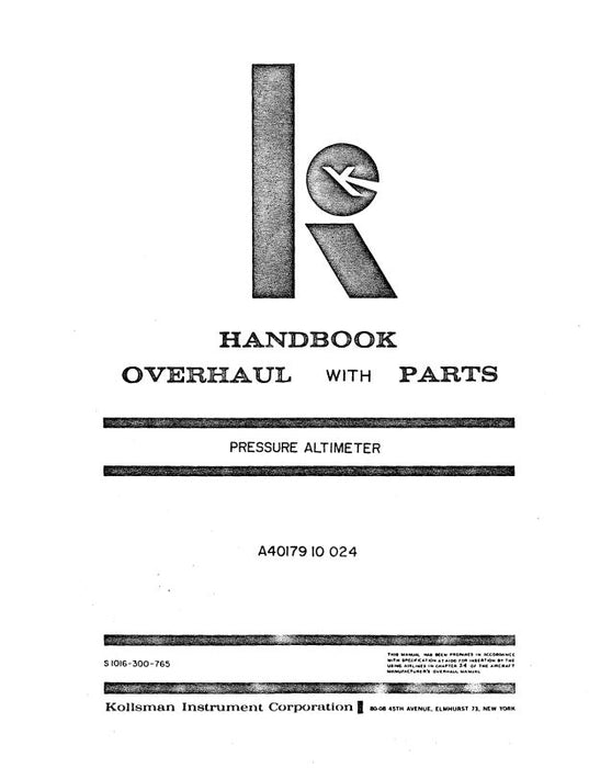 Kollsman Instruments Pressure Altimeter Overhaul Manual With Parts 1965 (S1016-300-765)