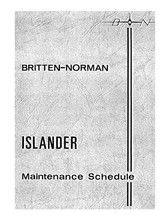 Britten-Norman Islander Maintenance Schedule 1973 (BBBN-MS-C)