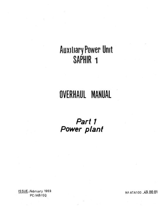 Microturbo Saphir 1 A.P.U Overhaul Manual 1969 Part 1 Powerplant (MISAPHIR-OH-C)