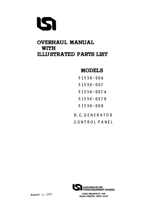 Lear Seigler 51530-006-008 DC Generator Overhaul With Illustrated Parts List 1977 (51530)