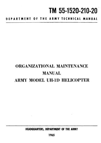 Bell Helicopter Army UH-1D Organizational Maintenance 1965 (55-1520-210-20)