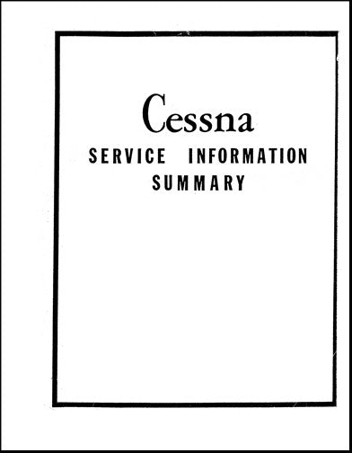 Cessna 120, 140 Service Info Summary Service Information Manual (Only service information published for the 120-140)