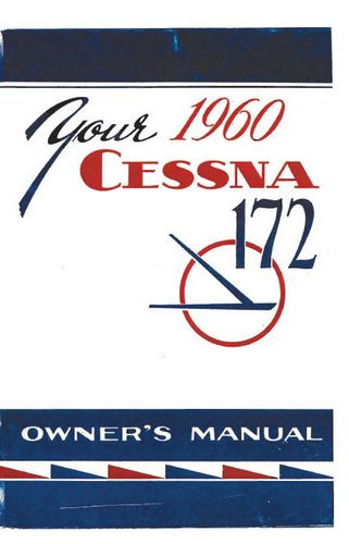 Cessna 172A 1960 Owner's Manual