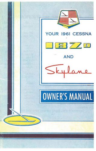 Cessna 182D Skylane 1961 Owner's Manual