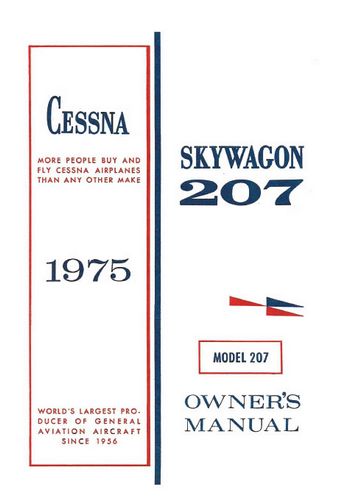 Cessna 207 Skywagon 1975 Owner's Manual