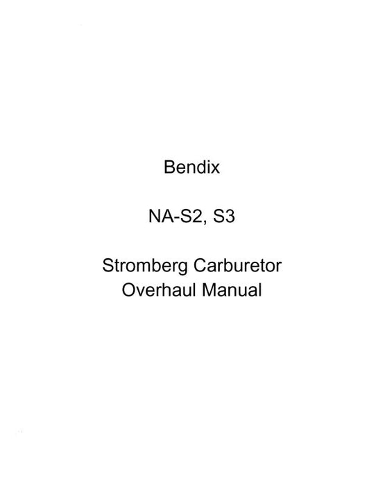 Bendix NA-S2, S3 Stromberg Carburetor Overhaul (10-148-5000-6-41)